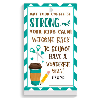 Back to School Gift Bag TagsMay Your Coffee be Strong Happy First Day of School Gift TagsWelcome Back to School Gift Tag for Student